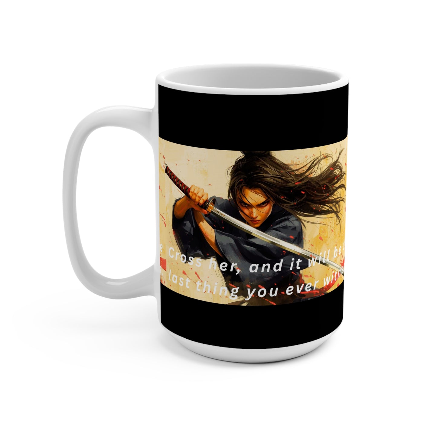 Samurai Warrior Mug, 15oz Coffee Cup, Anime Gift, Unique Art Mug, Perfect for Tea Lovers, Inspirational Quote