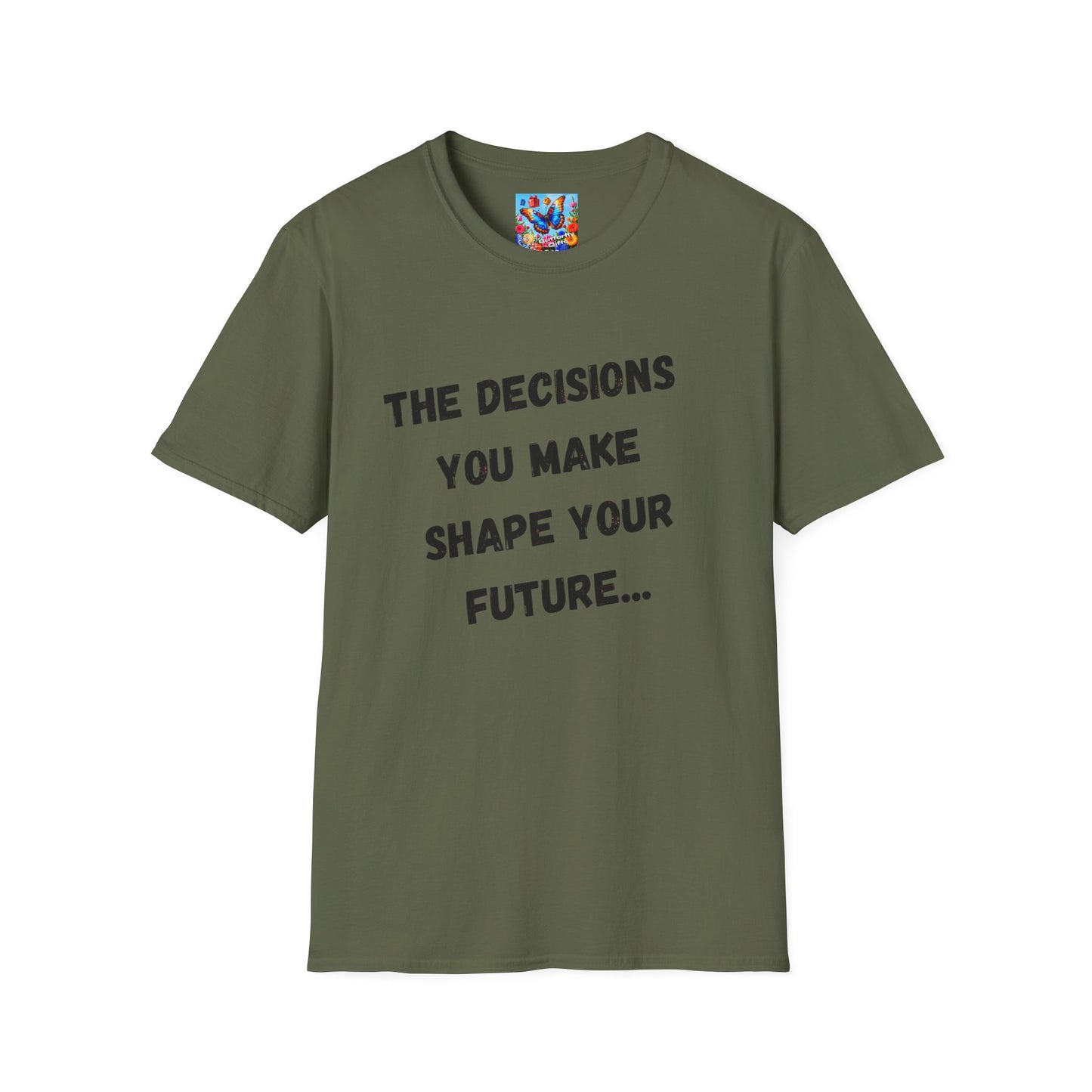 Motivational Quote T-Shirt | Decisions Shape Your Future | Gift for Friends, Inspirational Apparel, Unisex Tee, Self-Improvement