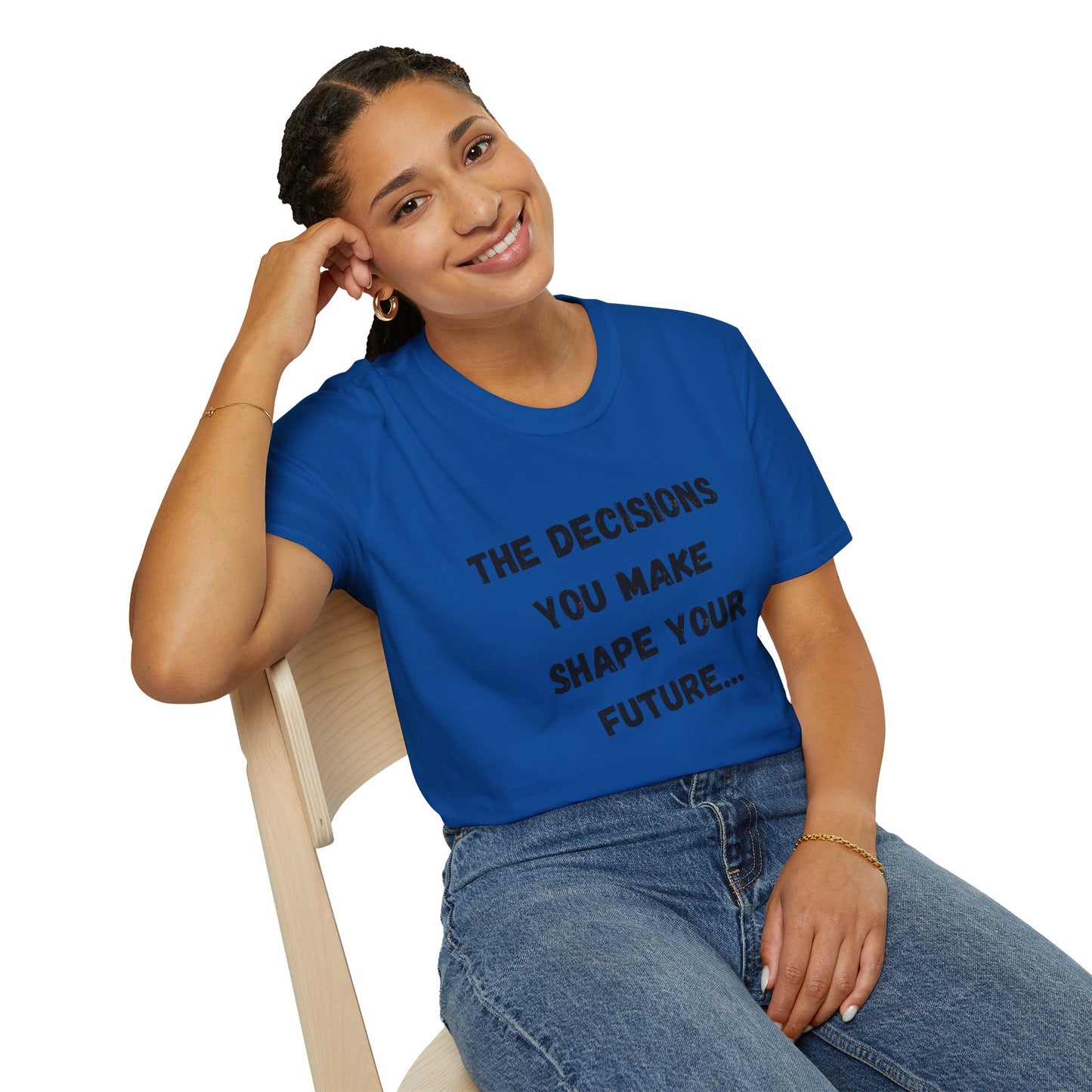 Motivational Quote T-Shirt | Decisions Shape Your Future | Gift for Friends, Inspirational Apparel, Unisex Tee, Self-Improvement