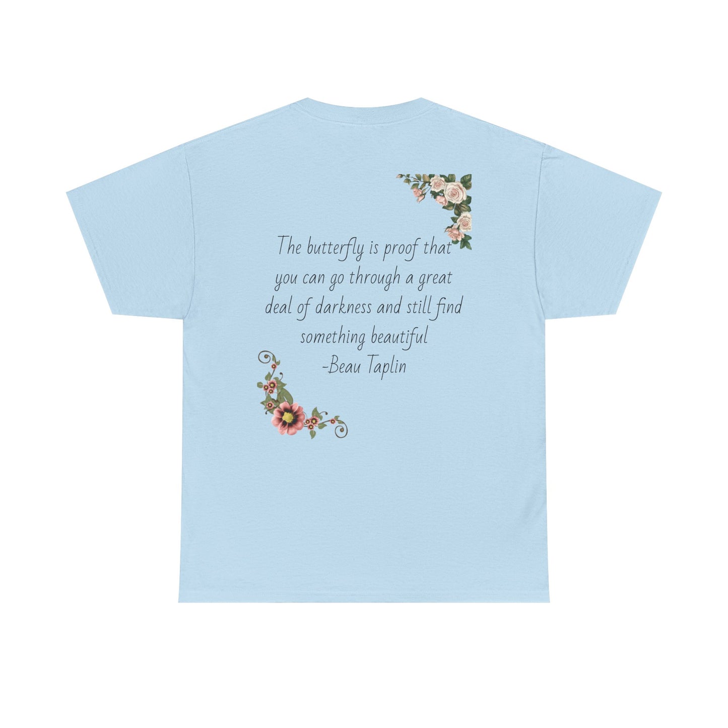 Inspirational Floral Tee - Unisex Heavy Cotton T-Shirt, Motivational Gift, Nature Lover's Apparel, Butterfly Design, Positive Quote