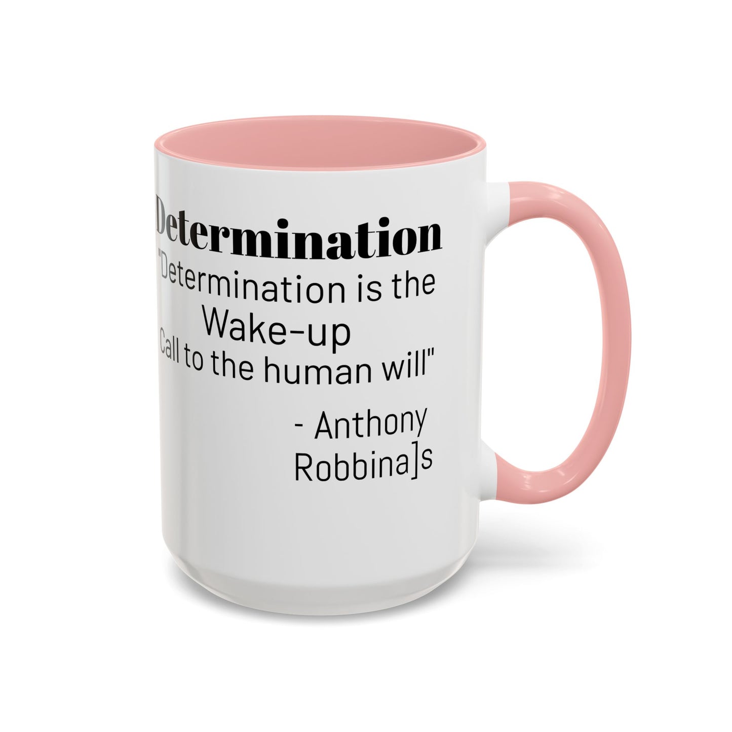 Inspirational Coffee Mug, Motivational Gift for Coffee Lovers, Office Decor, Determination Quote Mug, Unique Housewarming Present
