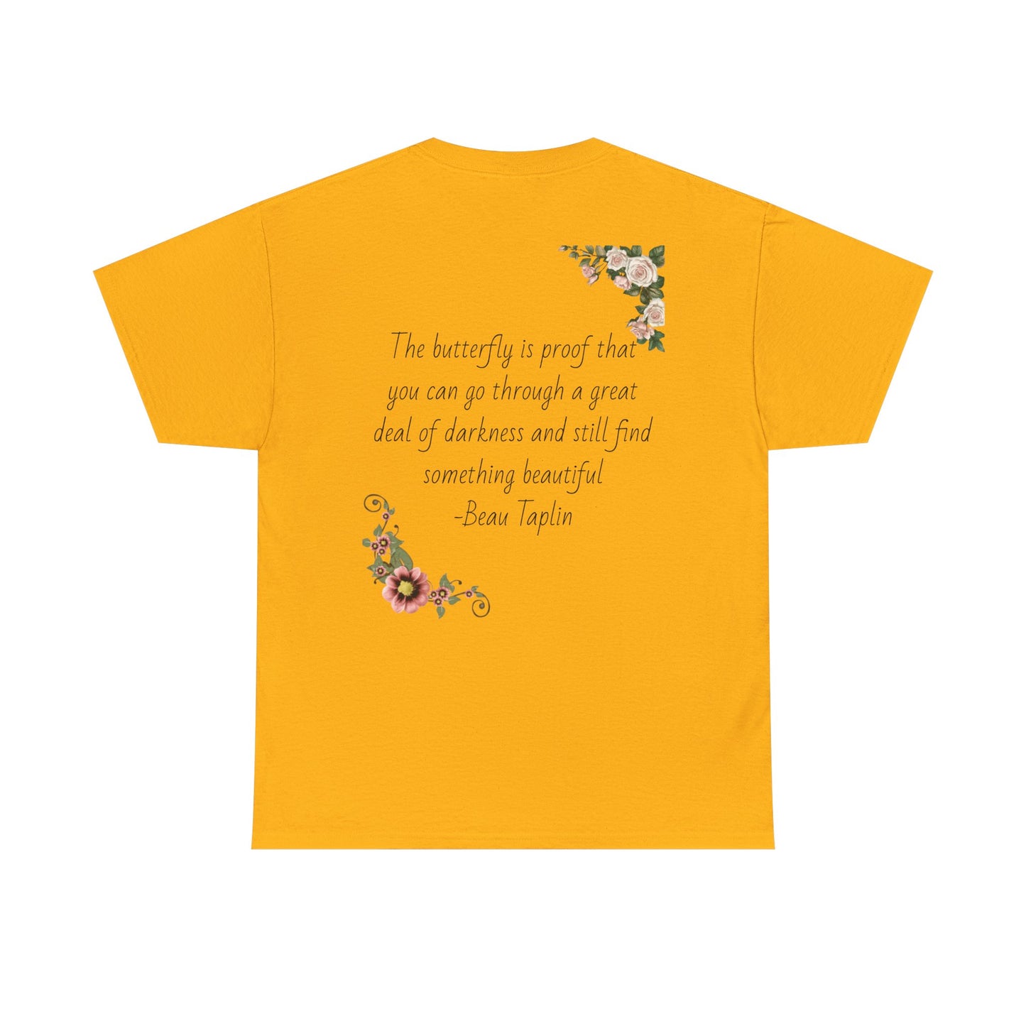 Inspirational Floral Tee - Unisex Heavy Cotton T-Shirt, Motivational Gift, Nature Lover's Apparel, Butterfly Design, Positive Quote