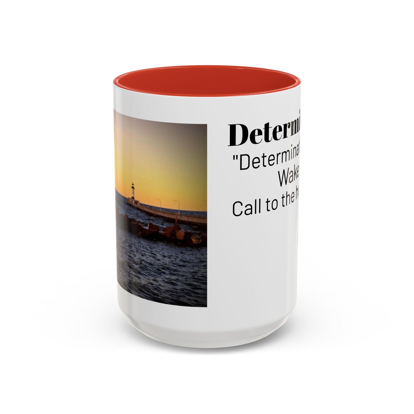 Inspirational Coffee Mug, Motivational Gift for Coffee Lovers, Office Decor, Determination Quote Mug, Unique Housewarming Present