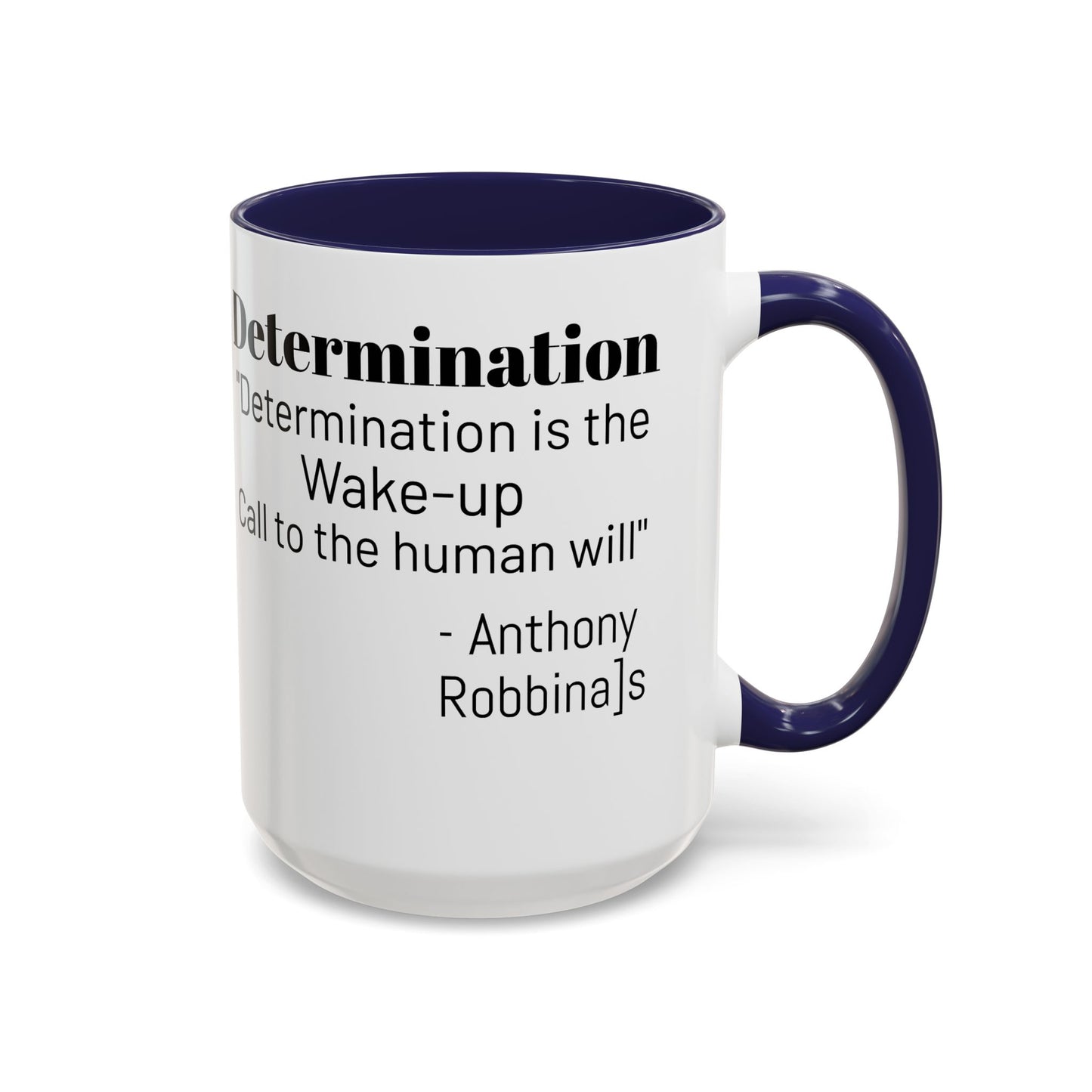 Inspirational Coffee Mug, Motivational Gift for Coffee Lovers, Office Decor, Determination Quote Mug, Unique Housewarming Present