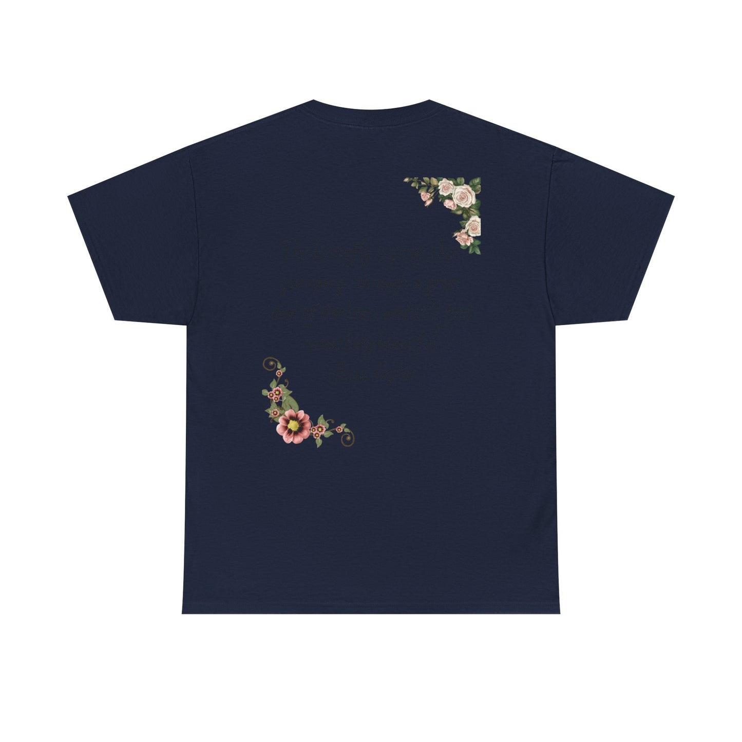 Inspirational Floral Tee - Unisex Heavy Cotton T-Shirt, Motivational Gift, Nature Lover's Apparel, Butterfly Design, Positive Quote