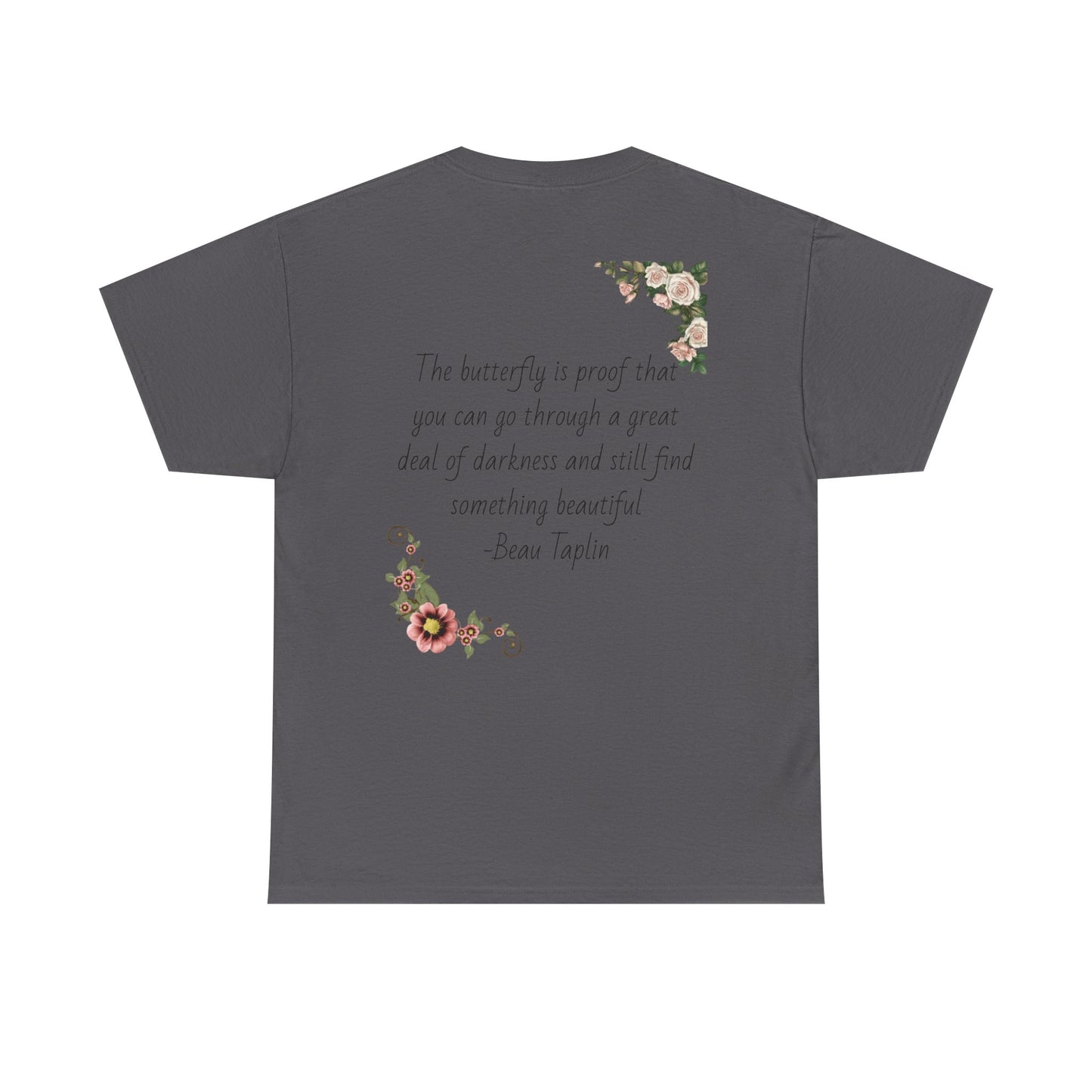 Inspirational Floral Tee - Unisex Heavy Cotton T-Shirt, Motivational Gift, Nature Lover's Apparel, Butterfly Design, Positive Quote