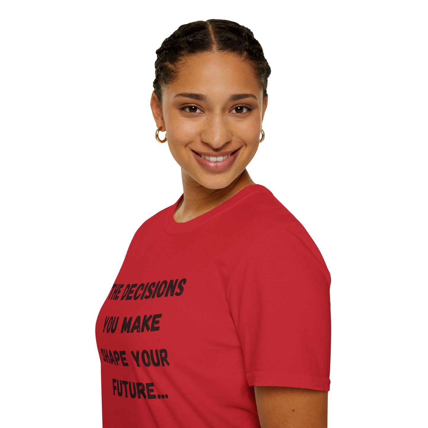 Motivational Quote T-Shirt | Decisions Shape Your Future | Gift for Friends, Inspirational Apparel, Unisex Tee, Self-Improvement