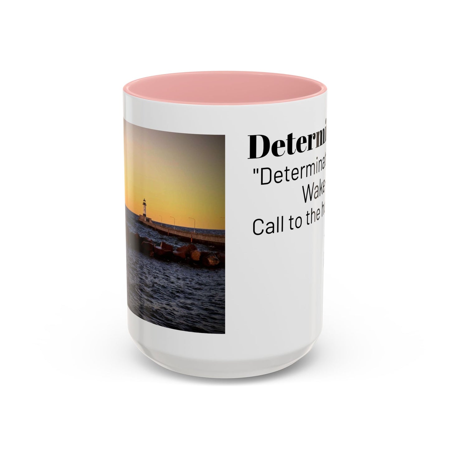 Inspirational Coffee Mug, Motivational Gift for Coffee Lovers, Office Decor, Determination Quote Mug, Unique Housewarming Present