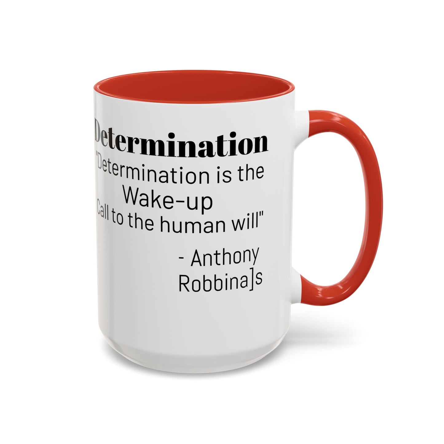 Inspirational Coffee Mug, Motivational Gift for Coffee Lovers, Office Decor, Determination Quote Mug, Unique Housewarming Present