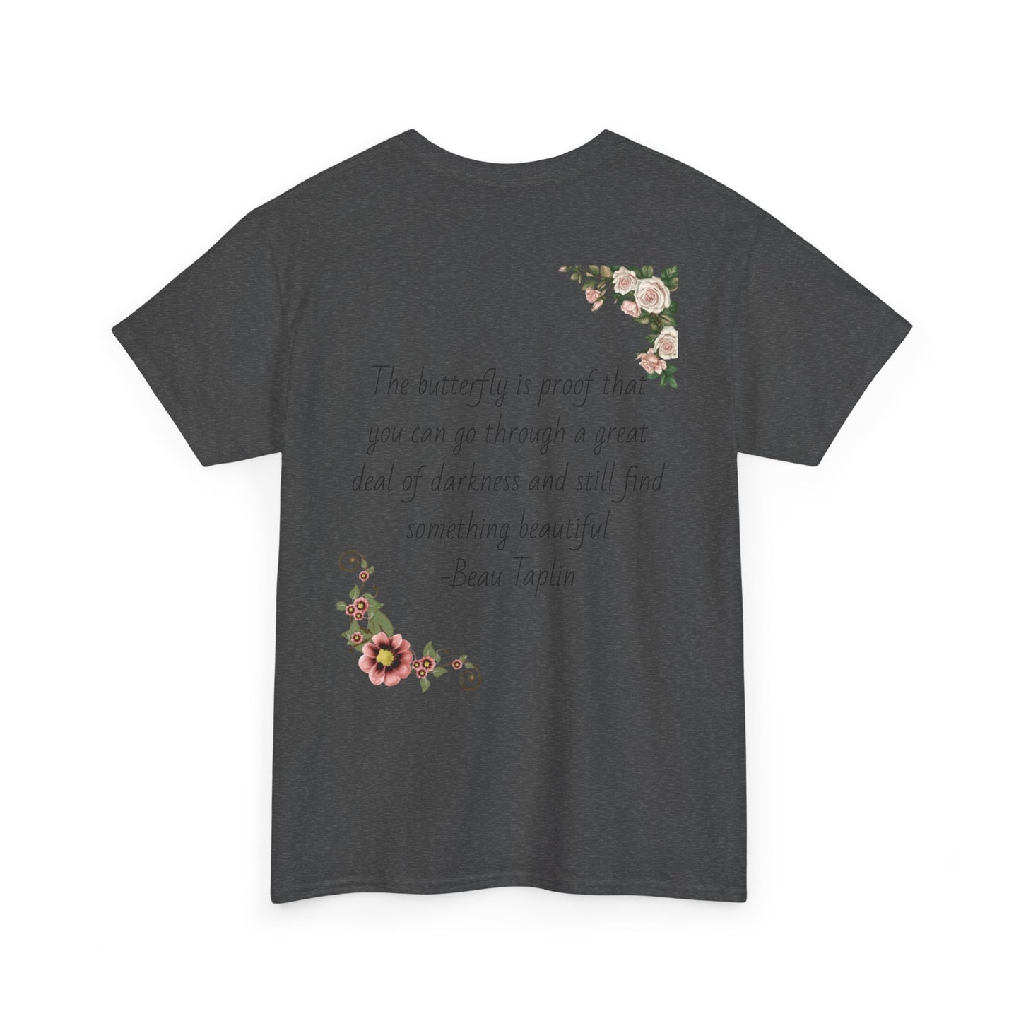 Inspirational Floral Tee - Unisex Heavy Cotton T-Shirt, Motivational Gift, Nature Lover's Apparel, Butterfly Design, Positive Quote