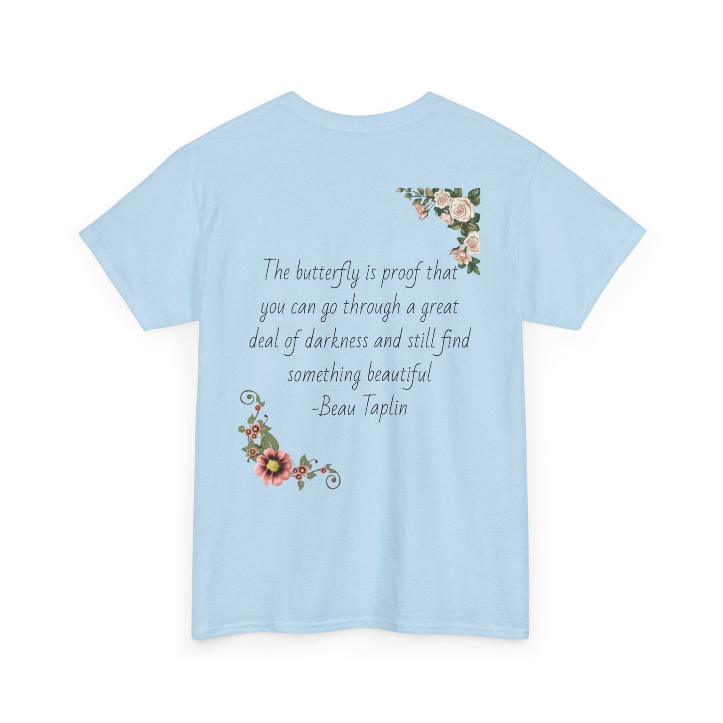 Inspirational Floral Tee - Unisex Heavy Cotton T-Shirt, Motivational Gift, Nature Lover's Apparel, Butterfly Design, Positive Quote